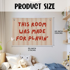Playroom Decor Wall Banner «This Room Was Made for Playin'» 20X30 Inch – Nursery