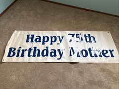 Happy 75th Birthday Mom Banner 2 X 5