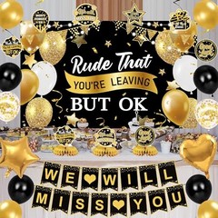 Farewell Party Decorations, Rude That You’Re Leaving But Ok Black Gold 2