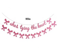 She’s Tying The Knot Banner & Pink Glitter Pink Bow Bunting Garland – Coquett…