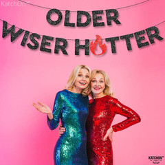 Glitter Older Wiser Hotter Birthday Decorations – No DIY, 10 Feet | Older Wiser