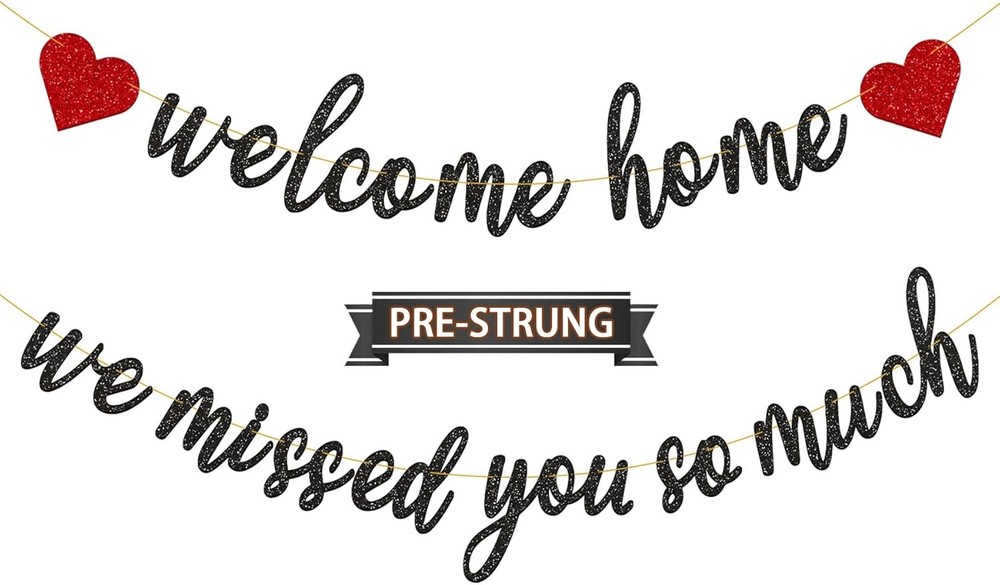 Pre-Strung Welcome Home We Missed You So Much Banner for Military Army Black