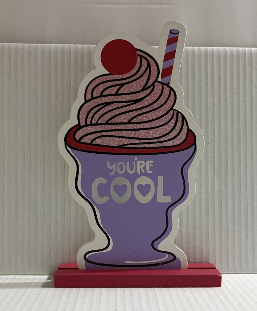 Target You’re Cool Standing Sign Milkshake Ice Cream Sundae Decoration