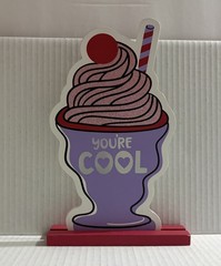 Target You’re Cool Standing Sign Milkshake Ice Cream Sundae Decoration