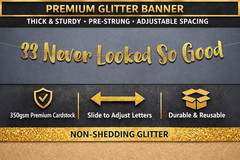 Pre-Strung 33 Never Looked so Good Gold Glitter Banner – 33Rd Birthday and Anniv