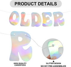 Iridescent Older Wiser Hotter Banner Pre-Strung Birthday Banner Decoration for 4