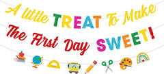 Glitter a Little Treat to Make the First Day Sweet Banner Back to School Banner