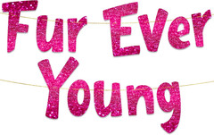 Furever Young Pink Glitter Banner Dog & Cat Birthday Decorations Funny Puppy and