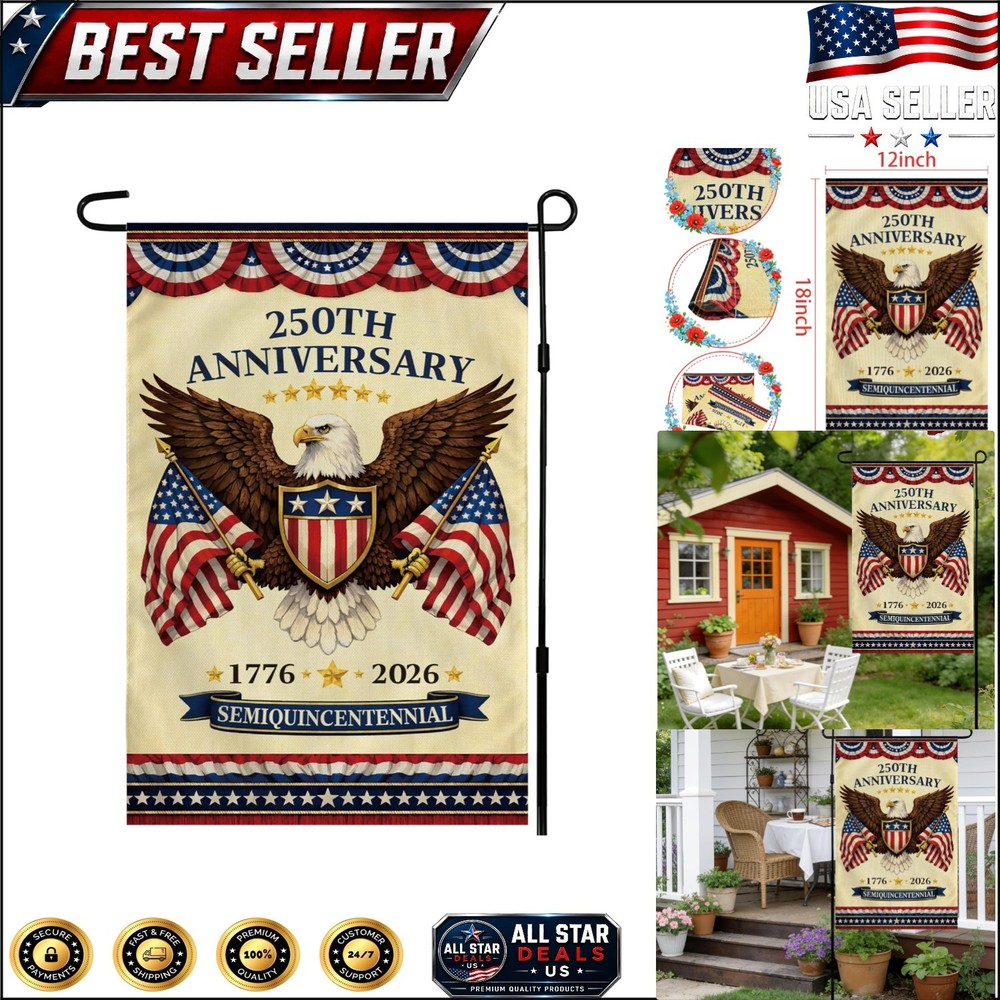 Patriotic 250th Anniversary Garden Flag – Celebratory Fourth of July Banner