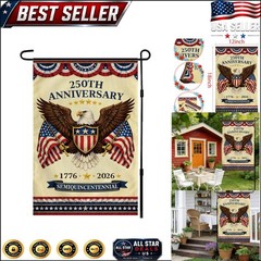 Patriotic 250th Anniversary Garden Flag – Celebratory Fourth of July Banner