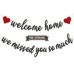 Pre-Strung Welcome Home We Missed You So Much Banner for Military Army Return…