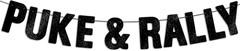 Pre-Strung Puke & Rally Black Glitter Banner, Funny Bachelorette and Bachelor De