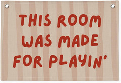 Playroom Decor Wall Banner «This Room Was Made for Playin'» 20X30 Inch – Nursery