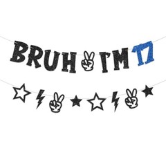 Bruh I’m Bannerth Birthday Decorations for Boys Pre-strung Happyth Birthday 17