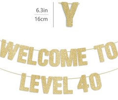 Happy 40th Birthday Decorations – Pre-Strung WELCOME TO LEVEL 40 Gold