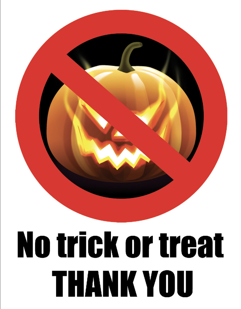 Halloween Sorry No Trick or Treating Treat Poster Sign Notice Decor Door Window