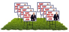 8 pack Signs SAY NO TO CREEPY JOE 8 PACK trump Yard Sign Road Sign with stands