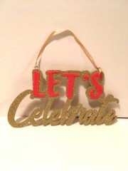 Glittery Let’s Celebrate Hanging Foam Sign