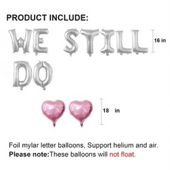 We Still Do Balloon Banner for Wedding, Engagement, Happy Anniversary, Bride ban