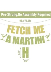 Fetch Me A Martini Banner – Bachelorette Bar Birthday Party Decoration