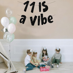 11 Is a Vibe Banner, Pre-Strung Glitter Black 11Th Birthday Banner, Funny 11Th B