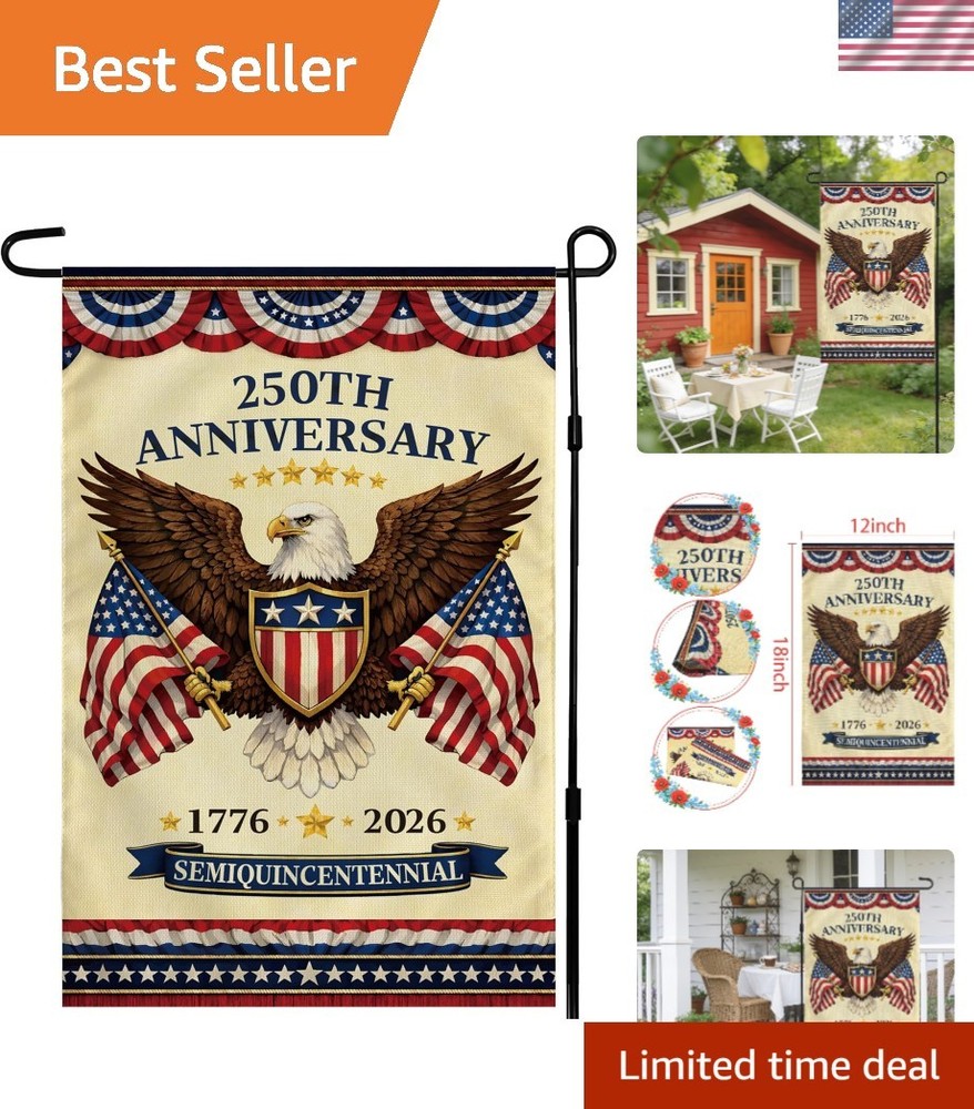 250th Anniversary Garden Flag – Vibrant 4th of July Patriotic Decoration 12×18