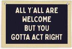 Vintage Classroom Wall Decor Flags for Room All Y All Are Welcome But You Gotta