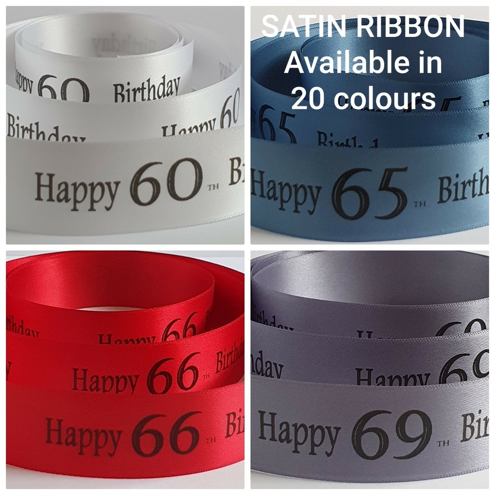 Birthday Ribbon Age 61 to 70 available in 20 colours 25mm x 1 metre cake or gift