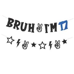 Bruh I’m Bannerth Birthday Decorations for Boys Pre-strung Happyth Birthday 17