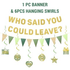 Roetyce Farewell Party Decorations Green Gold Who Said You Could Leave Banner