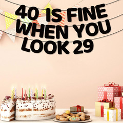 40 Is Fine When You Look 29 Banner, Pre-Strung Glitter Black Cardboard 40Th Birt