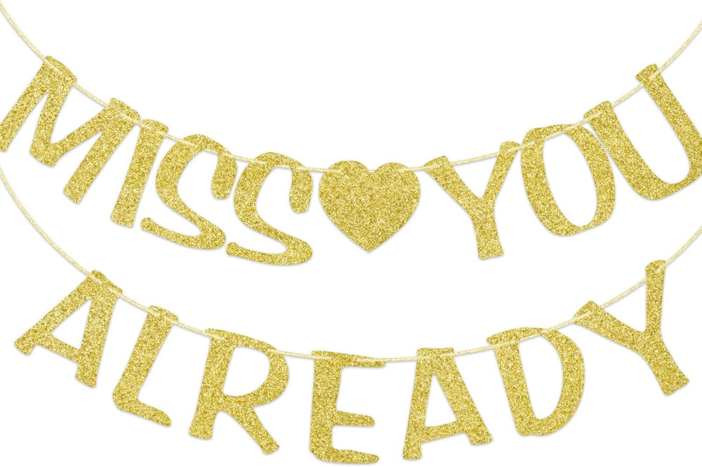 Miss You Already Banner, Pre-Strung Party Decorations for Farewell Party Going A