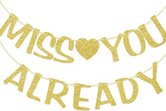 Miss You Already Banner, Pre-Strung Party Decorations for Farewell Party Going A