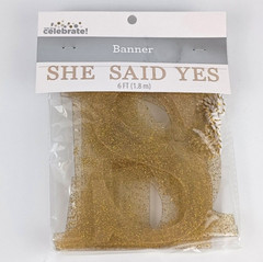 Wedding Engagement Party 6′ Banner SHE SAID YES Gold Glitter Acrylic Letters