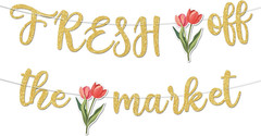 Gold Glitter Bridal Shower Banner, Floral Farmers Market Theme Decor