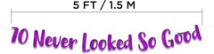 Pre-Strung 70 Never Looked so Good Purple Glitter Banner – 70Th Birthday Decorat