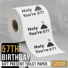 57Th Birthday Decorations Toilet Paper for Men & Women – Funny Design Novelty Gr