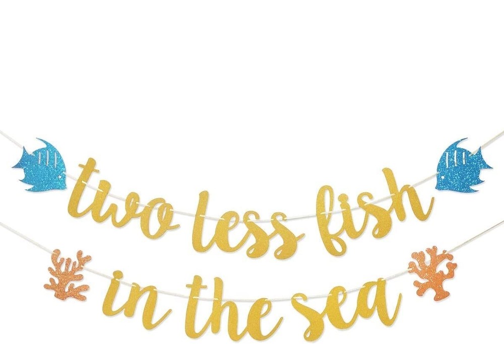 Two Less Fish In The Sea Gold Glitter Banner For Nautical Sea Theme Engagement P