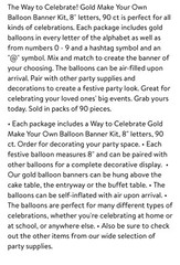 Way to Celebrate! Party Gold Make Your Own Balloon Banner Kit, 8″ letters, 90 Ct