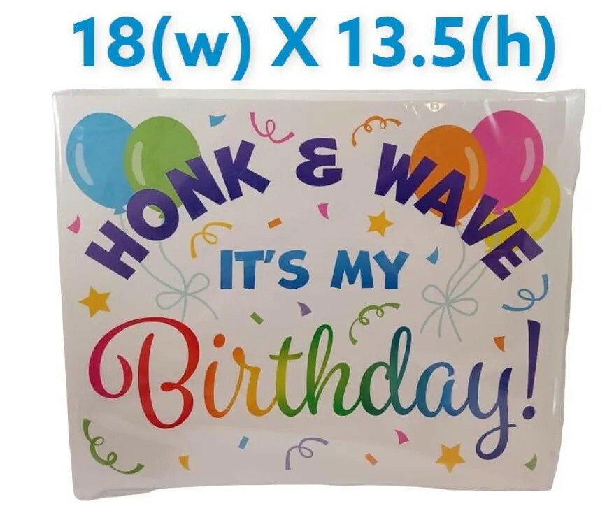 Celebrate It Yard Sign Honk & Wave It’s My Birthday 3 Piece 18″ x 13.5″