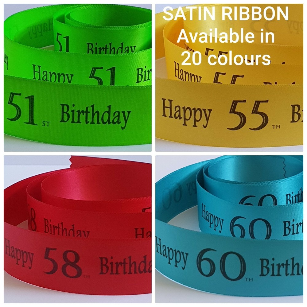 Birthday Ribbon Age 51 to 60 available in 20 colours 25mm x 1 metre cake or gift