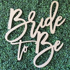 Bride to Be Wooden Sign for Backdrop DIY Engagement Wedding Party Decor