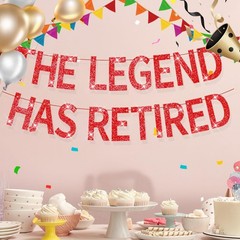 The Legend Has Retired Banner Red Glitter Pre Strung No DIY Retirement Banner De