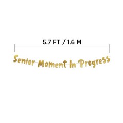 Pre-Strung Senior Moment in Progress Gold Glitter Banner – Funny Retirement D…