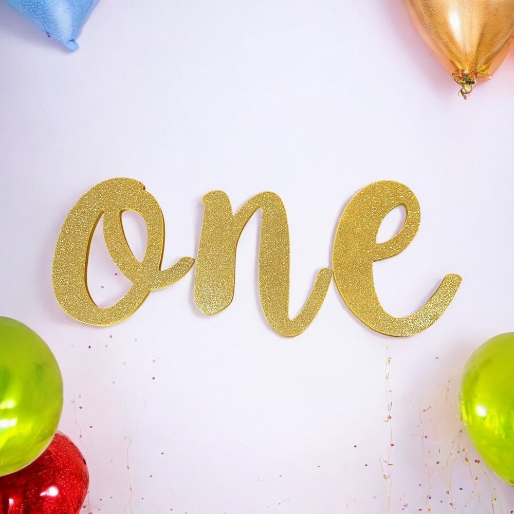 Gold Glitter One Letters Sign for First Birthday 1st Decoration O N E 8” Cursive