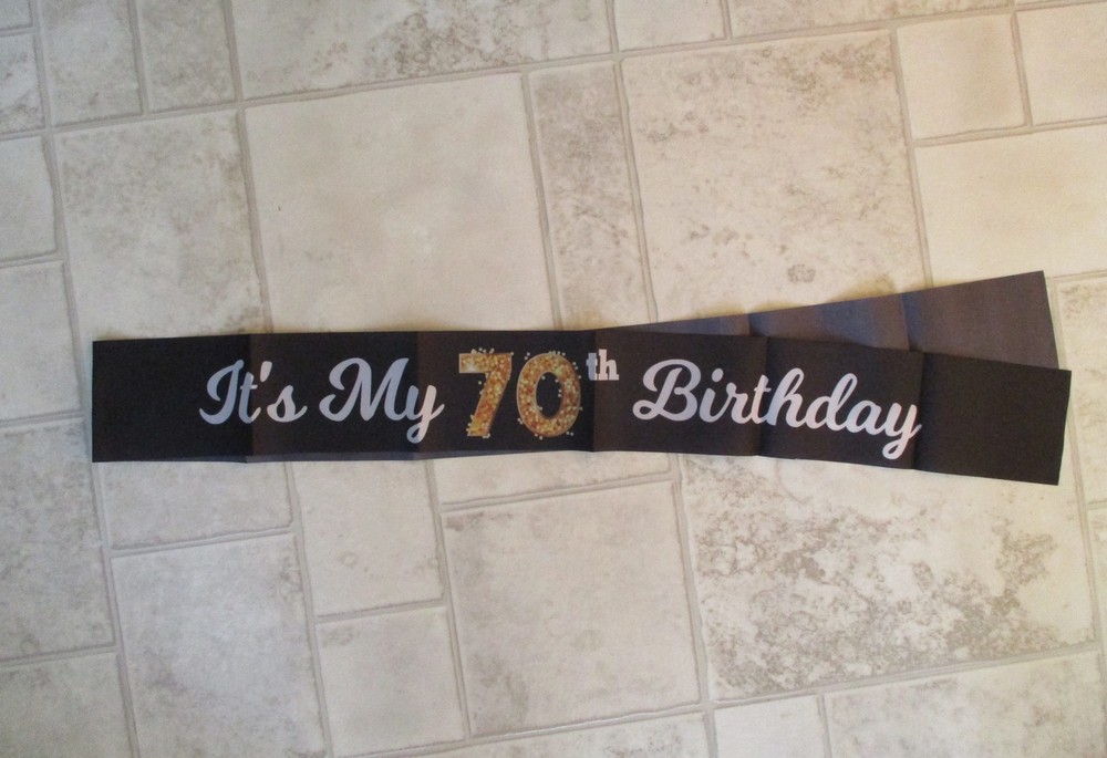 It’s My 70th Birthday sash/banner, GOLD & BLACK adjustable to wear or wall decor
