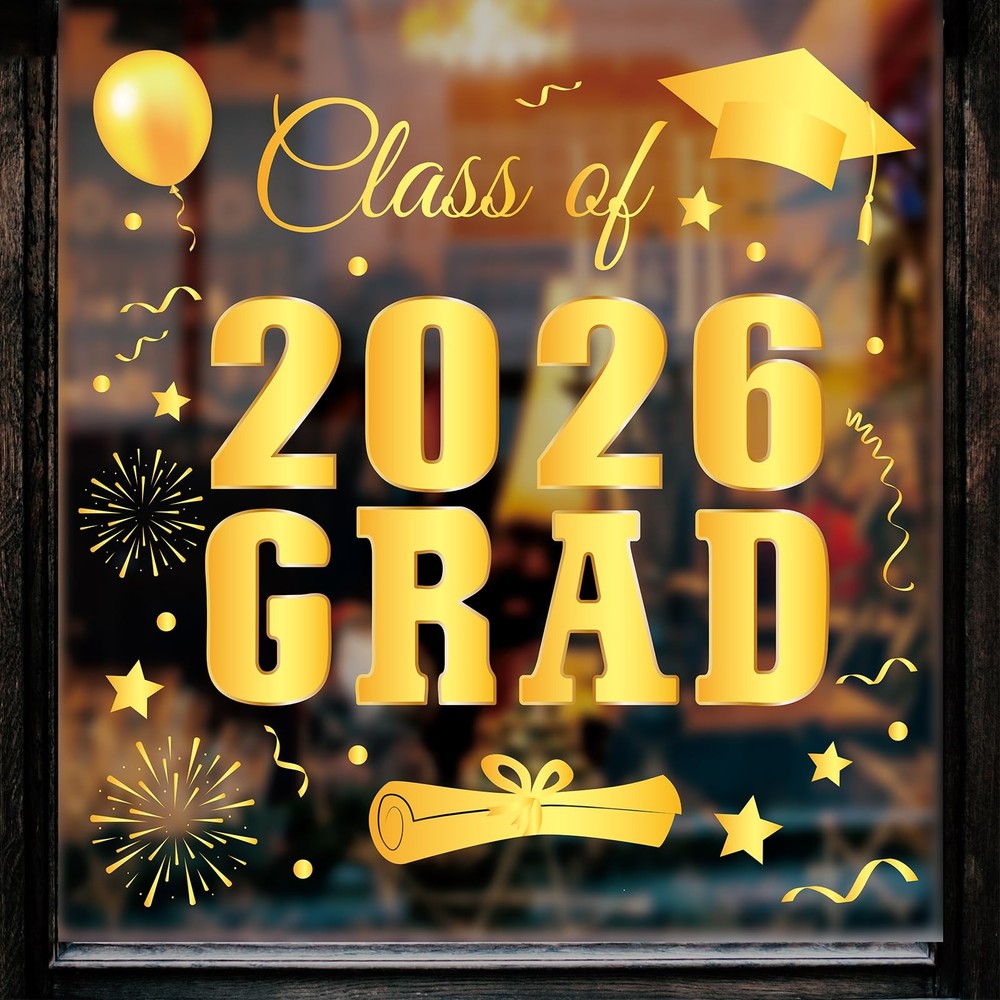 6 Sheet Class of 2026 Graduation Window Clings Gold Foil Congrats Grad Reusable