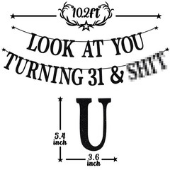 Black Glitter Look at You Turning 31 & Sh*t Banner, 4 inches x 4 inches, 31