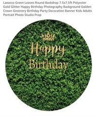 Happy Birthday Backdrop. Green Leaves. Glitter Gold Letters. 7.5 Round.Pre Owned