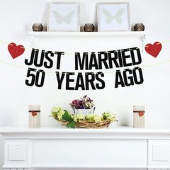 Just Married 50 Years Ago Glittery Banner For Party Decor And Home Decor